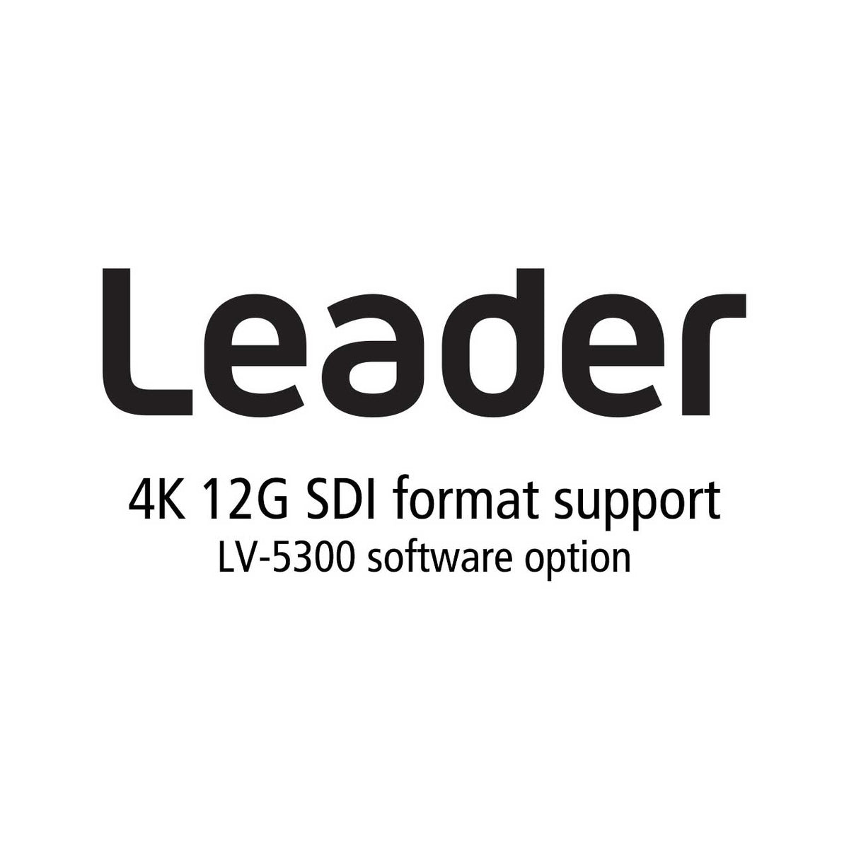 Leader LV5300-SER28 4K and 6G,12G-SDI