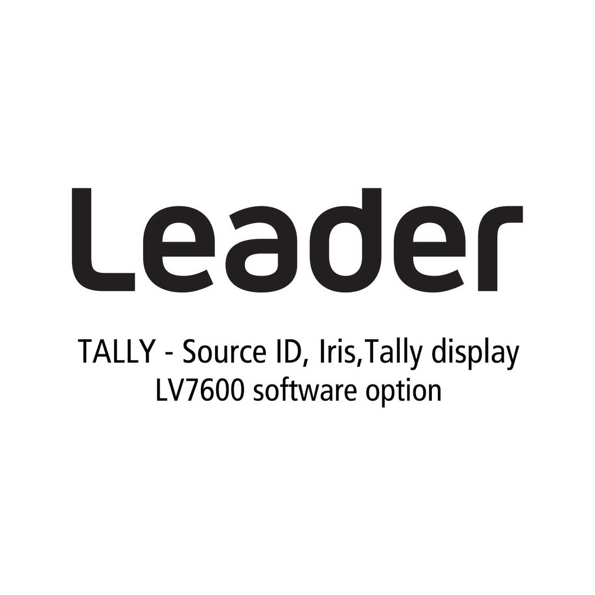Leader LV7600-SER27 TALLY - Source ID, Iris, Tally display